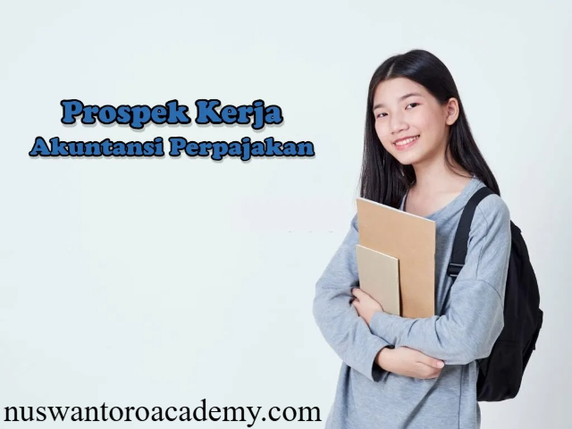 Jurusan Administrasi Perpajakan: Kuliah dan Prospek Karier